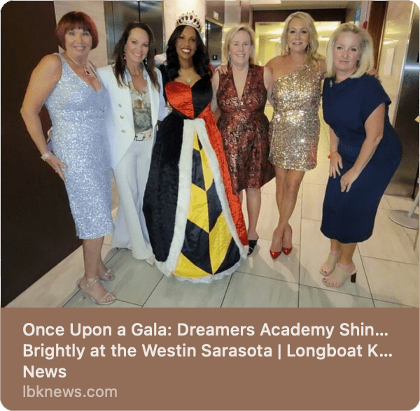 Longboat Key News - Once Upon a Gala: Dreamers Academy Shines Brightly at the Westin Sarasota
